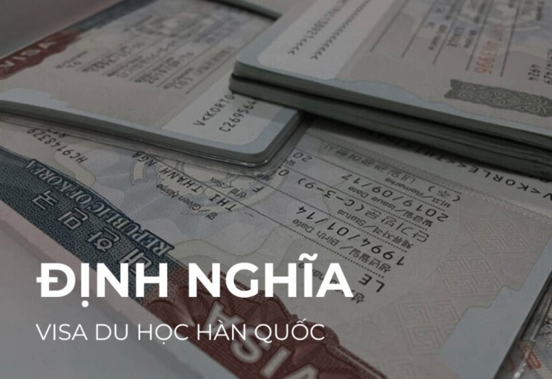 Visa du học Hàn Quốc là gì